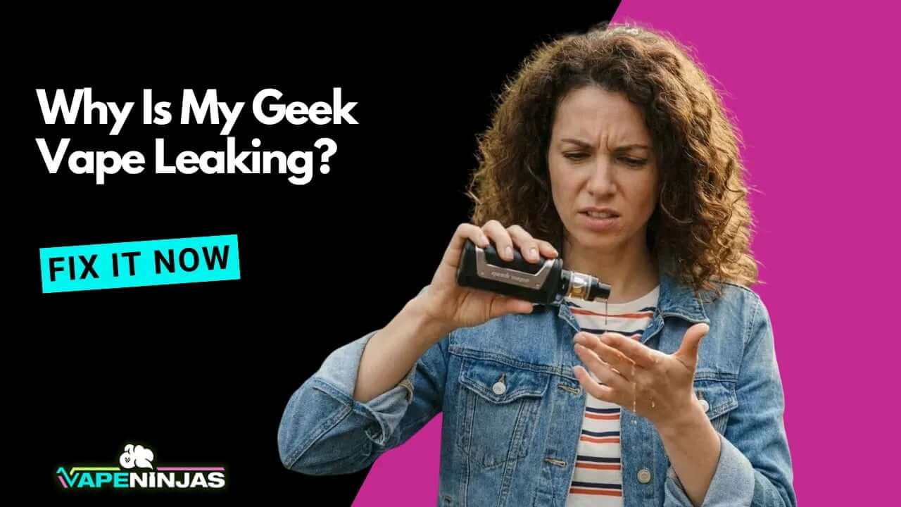 elfbar nachfüll pod läuft aus Why Is My Geek Vape Leaking? 8 Causes and Easy Fixes