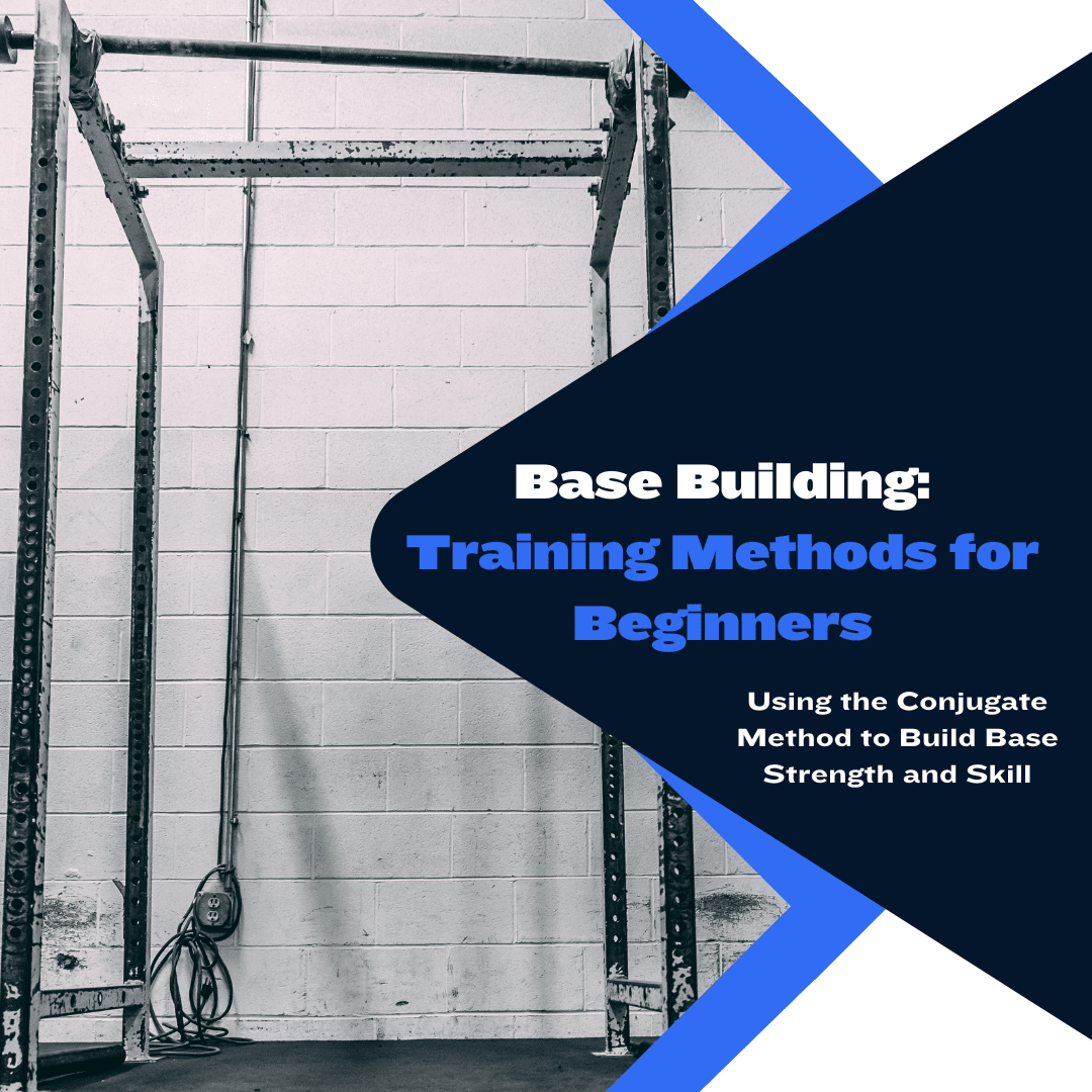 Conjugate Base Building: Training Methods for Beginners