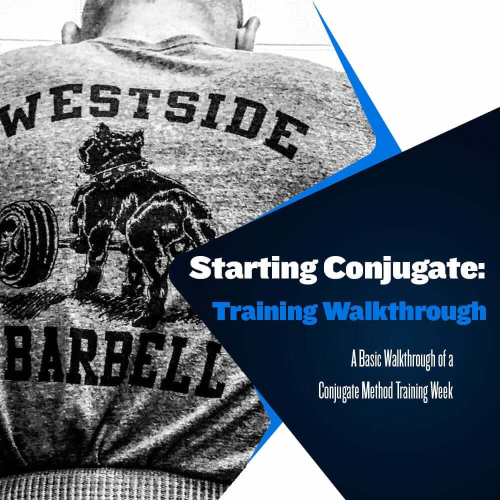 A Walkthrough of a Conjugate Method Training Week