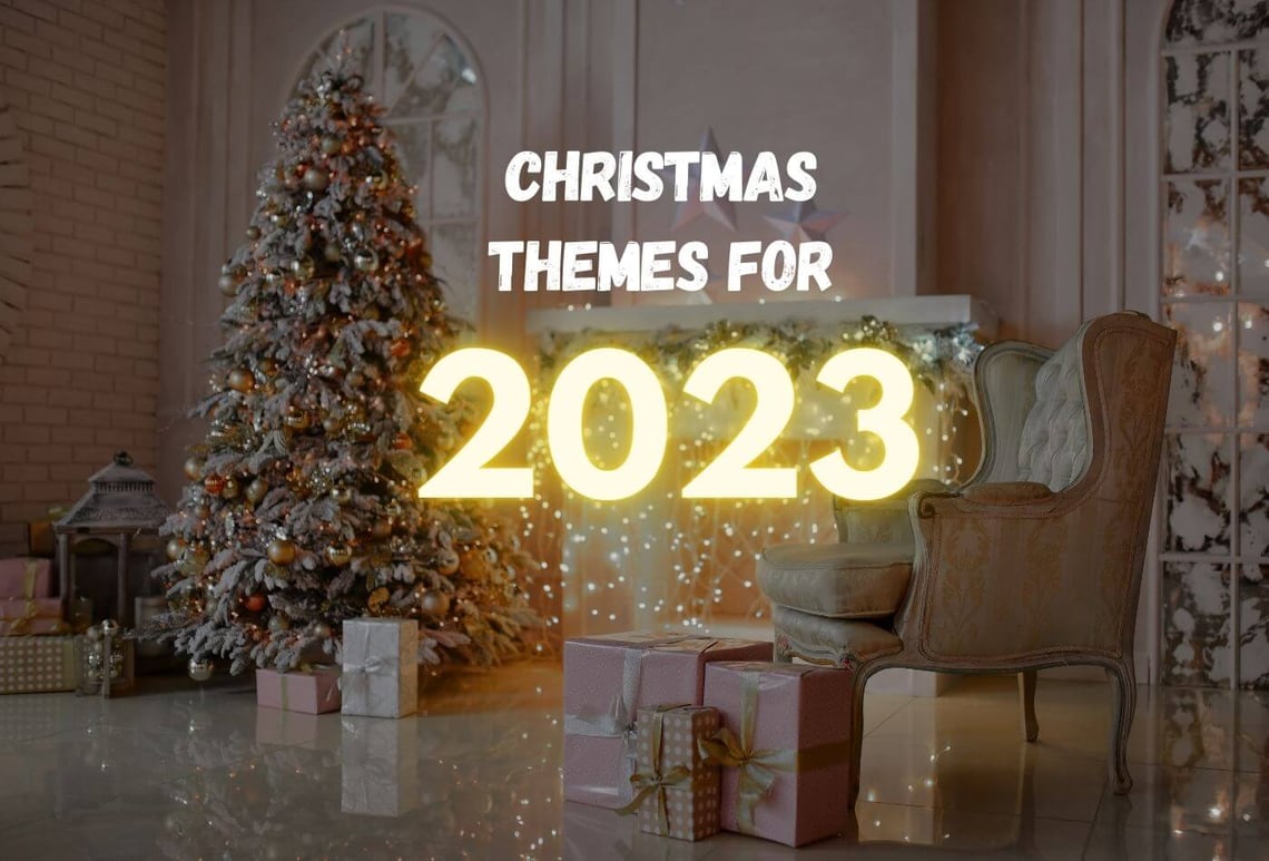 Christmas Themes For 2023; How To Choose One For Your Home