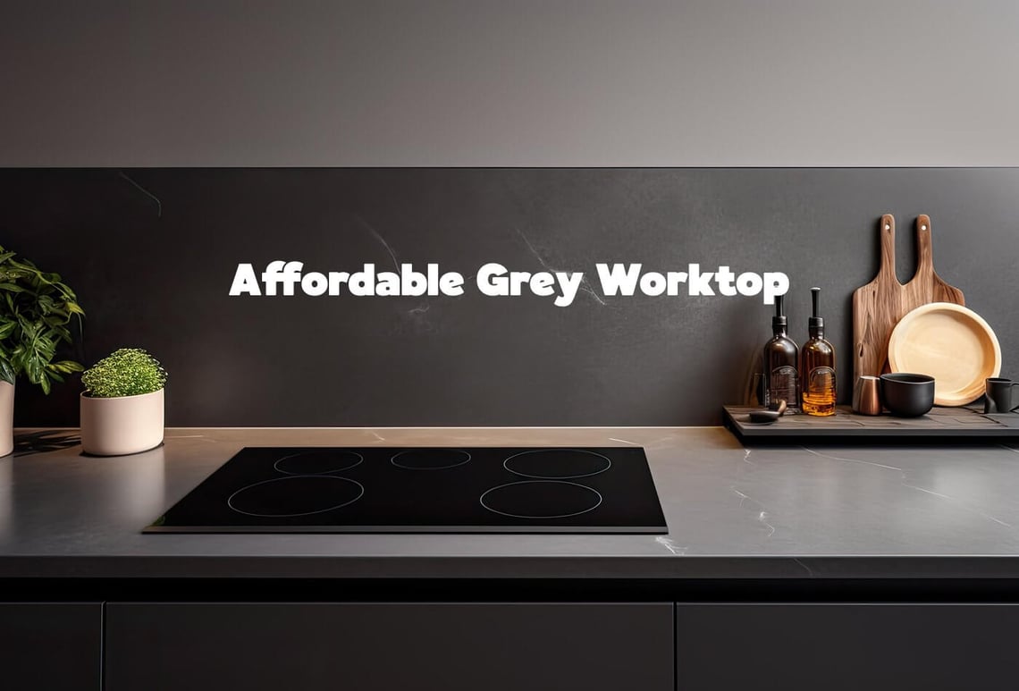 Buy Affordable Grey Worktop Online | Quick Delivery | UK