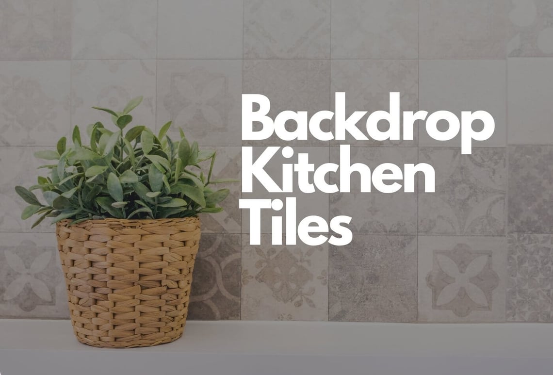 backdrop kitchen tiles