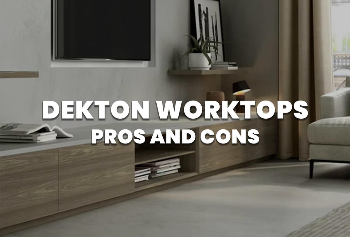 Dekton worktops pros and cons