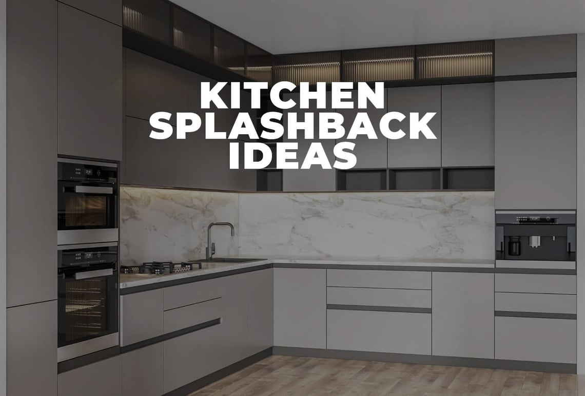 Kitchen Splashback Ideas and Useful Guidelines to Remember