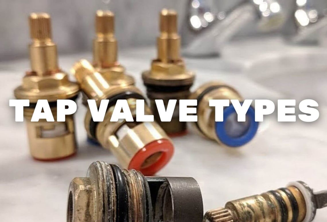 Compare All Tap Valve Types - Find Your Perfect Match