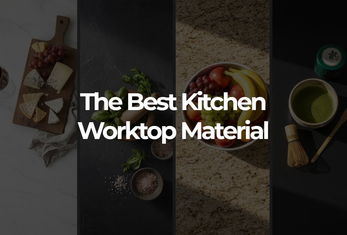 The Best Kitchen Worktop Material