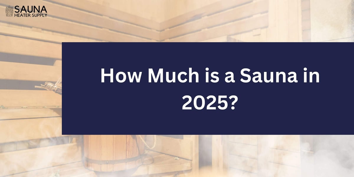 How Much is a Sauna in 2025