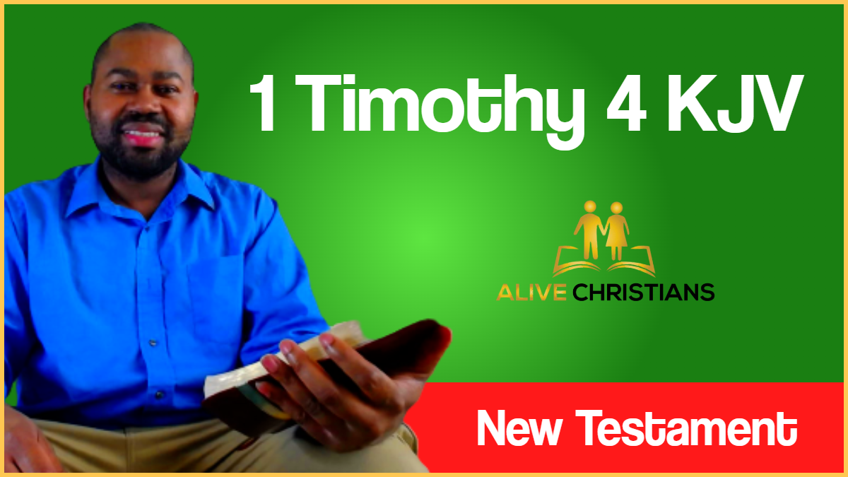 1 Timothy 4 (KJV) with Greek Lexicon, Biblical Scholarship & Prophetic Study