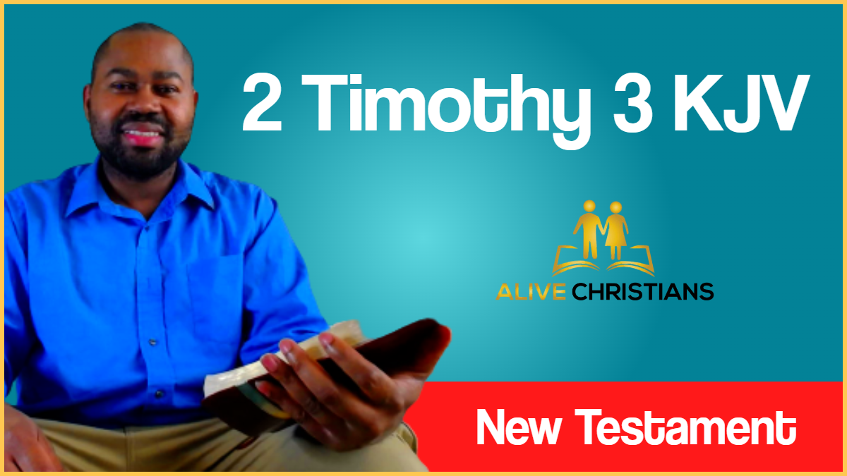 2 Timothy 3 (KJV) with Greek Lexicon, Biblical Scholarship & Prophetic Study
