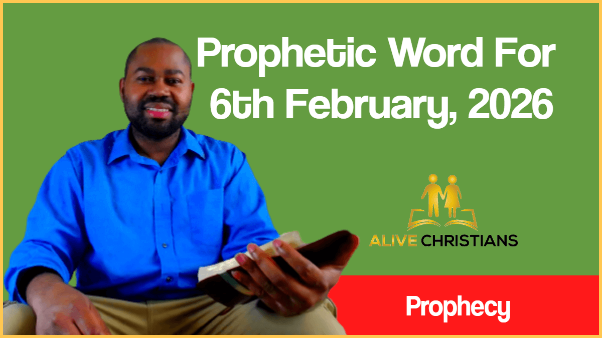 Prophetic Word For February 6th 2026 (With Bible Verses)