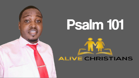 Psalm 101 (KJV) - I will sing of mercy and judgment: unto thee