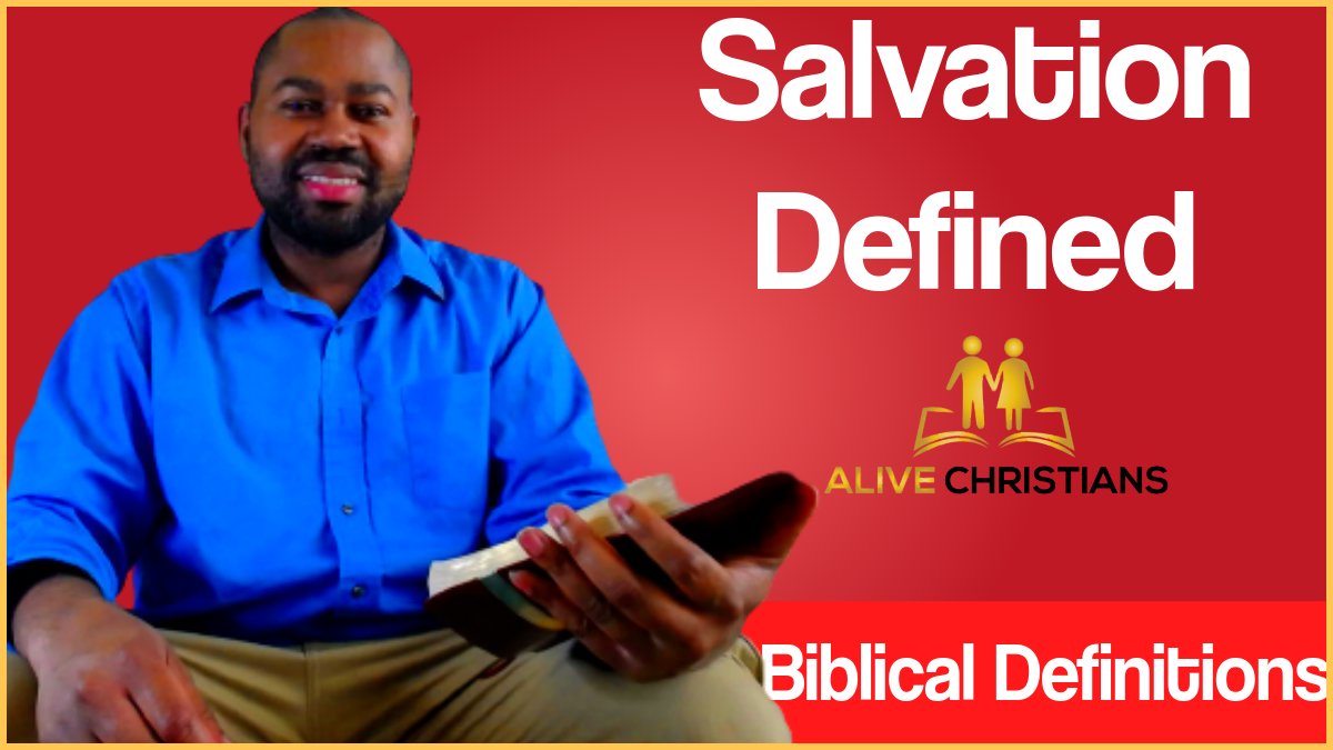 Salvation Definition - The Full Biblical Meaning (Accurate)