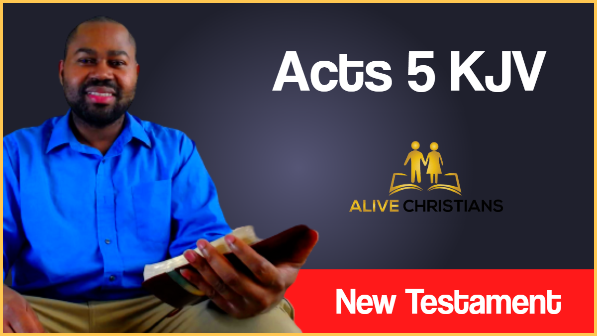 Acts 5 (KJV) - But a certain man named Ananias, with Sapphira