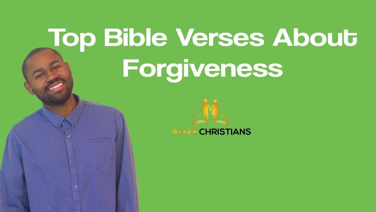 KJV Bible Verses about Forgiveness - (Powerful) Scriptures