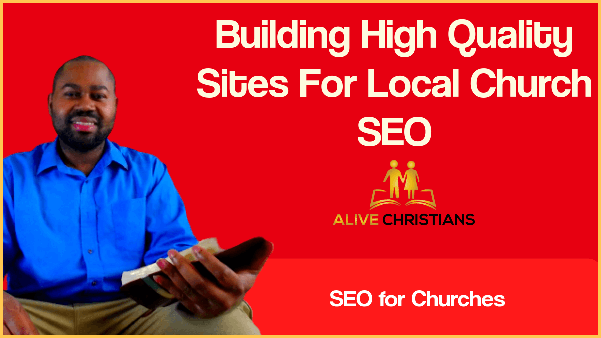 3 Tips on Building Quality Content To Thrive in Local Church SEO (Ministry Marketing)