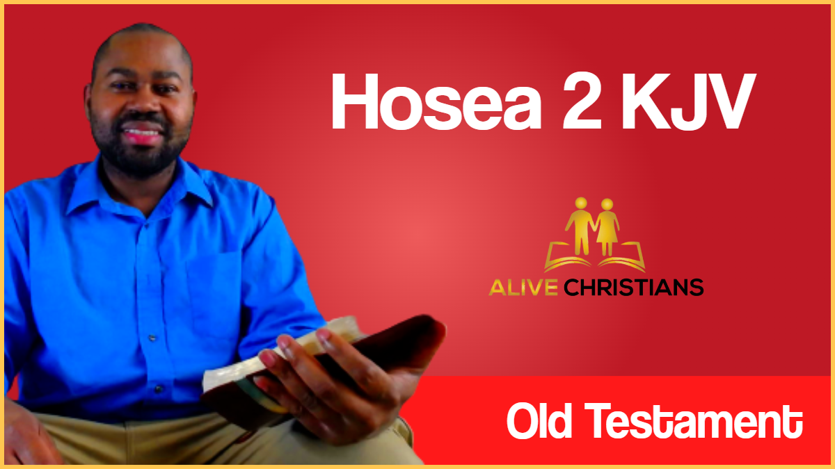 Hosea 2 (KJV) with Hebrew Lexicon, Biblical Scholarship & Prophetic Study