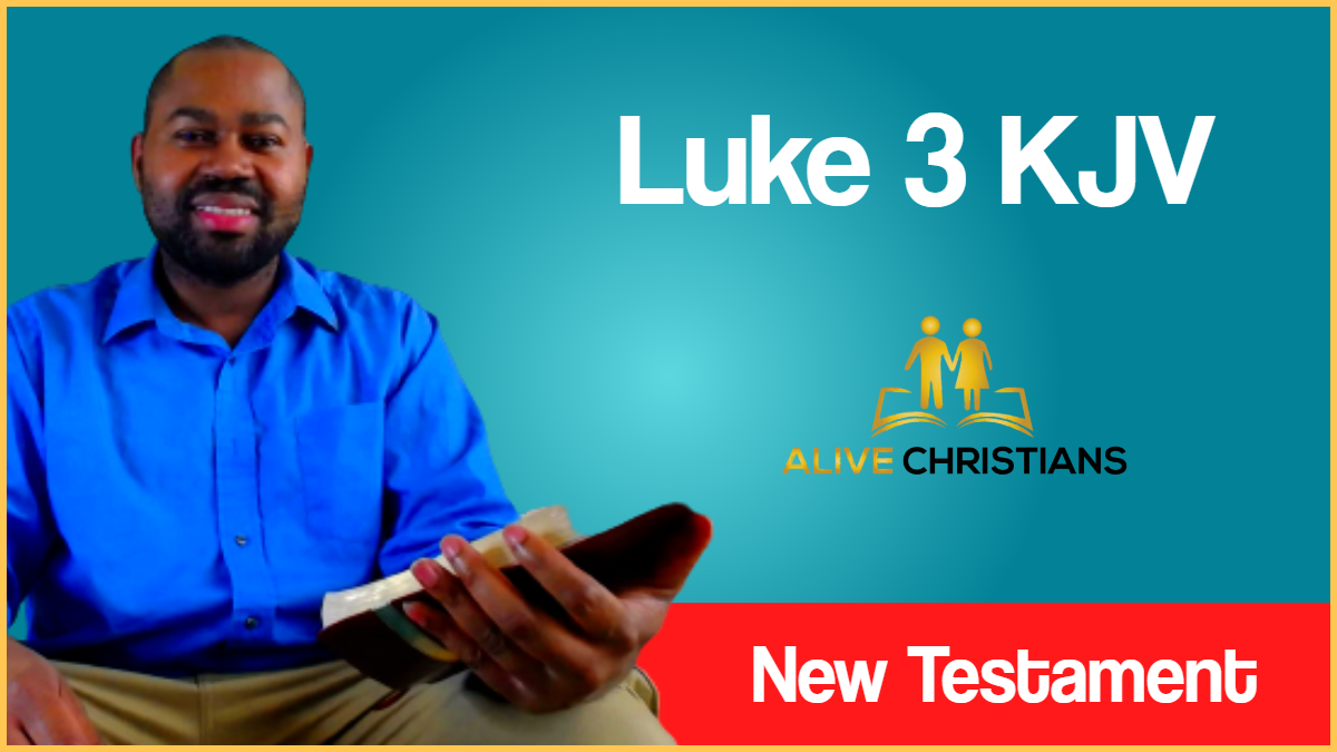 Luke 3 (KJV) - Now in the fifteenth year of the reign of Tiberius