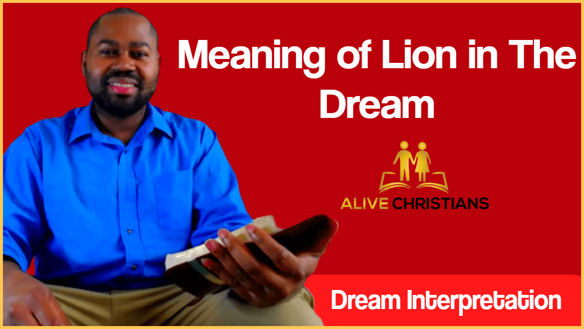 Dreaming About A Lion And It's Biblical Meaning (Ultimate Guide)