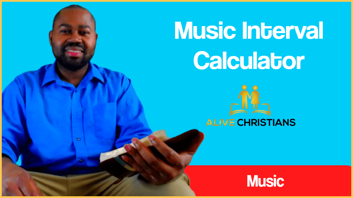 Music Interval Calculator Courtesy of Alive Christians School of Music