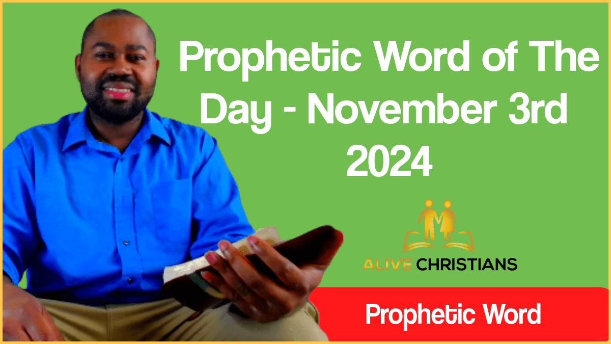 Prophetic Word of The Day - November 3rd, 2024 (School of Prophets)