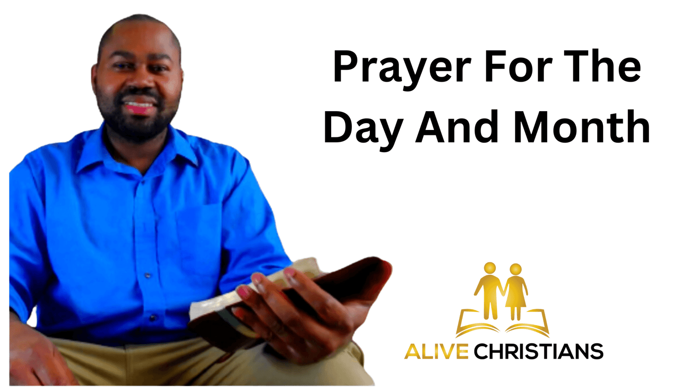 Prayer For The Day and Month