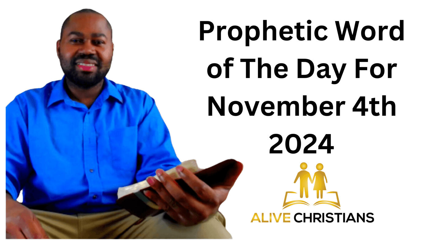 Prophetic Word of The Day - November 4th, 2024 (School of Prophets)