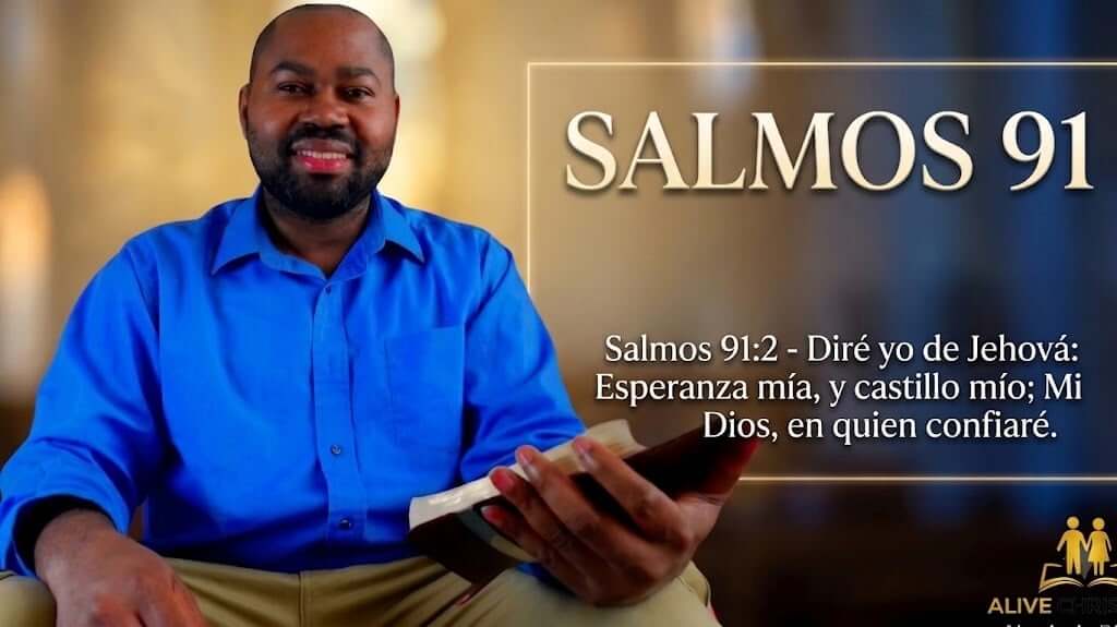 Salmo 91 - El que habita al abrigo del Altísimo morará bajo