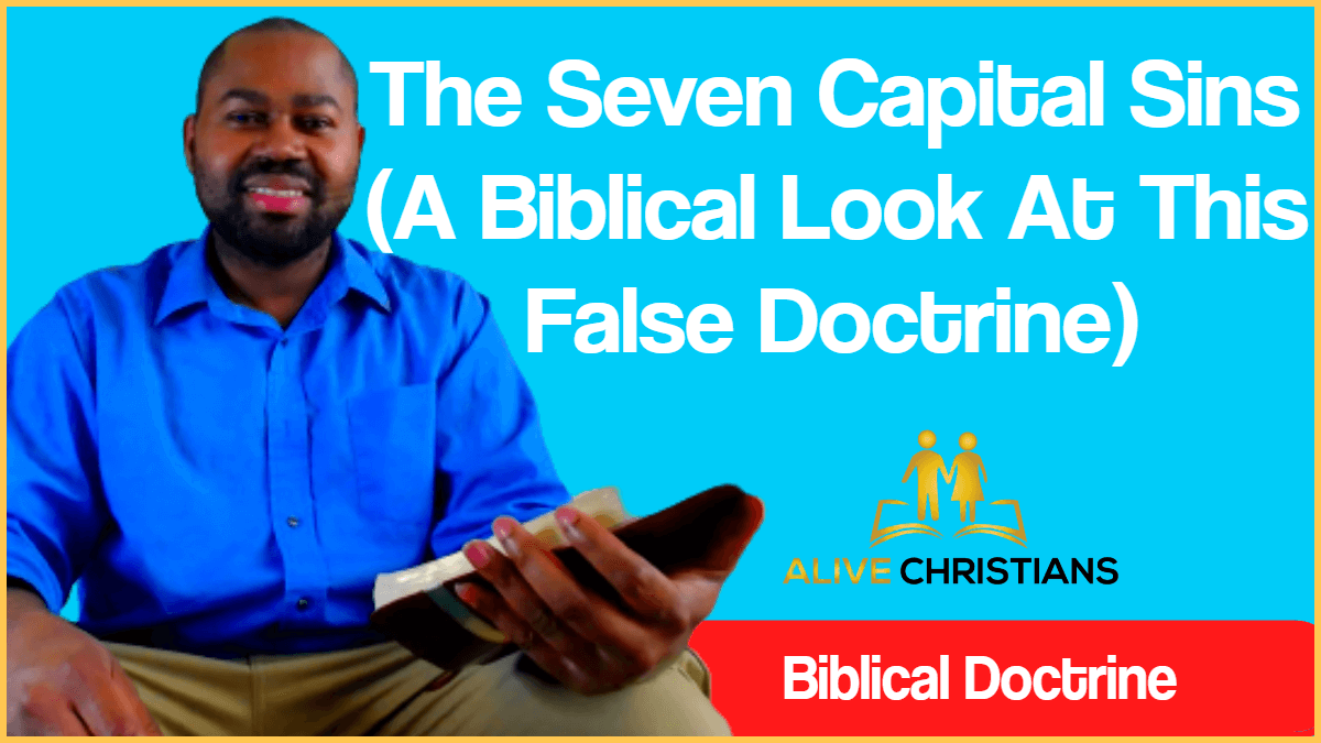 The Seven Capital Sins - The Biblical Truth About Mortal Sins