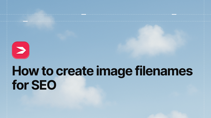 How to Create Image Filenames for SEO
