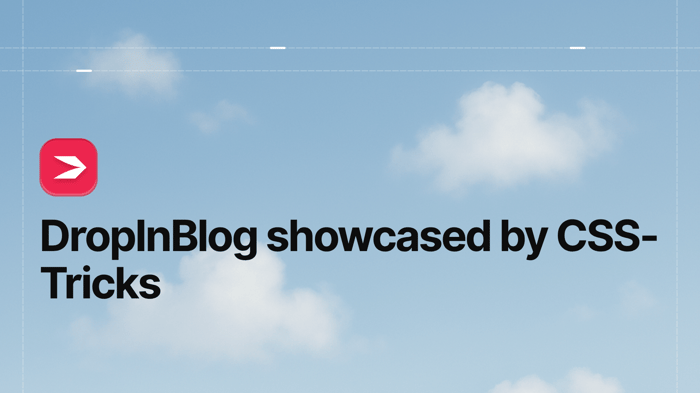DropInBlog Showcased by Development Authority CSS-Tricks