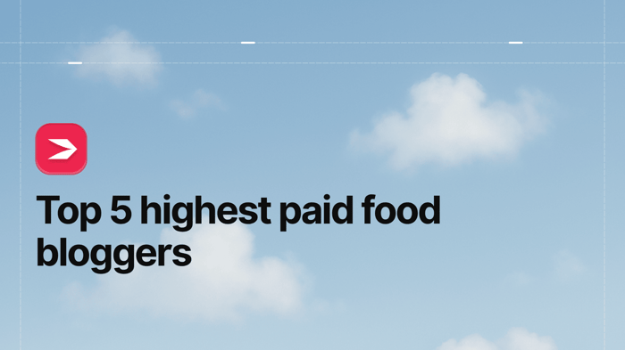 Top 5 Highest Paid Food Bloggers