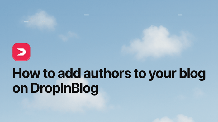 How to add authors to your blog on DropInBlog