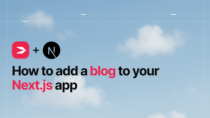 How to Add a Blog to a Next.js App (Without Building a CMS)
