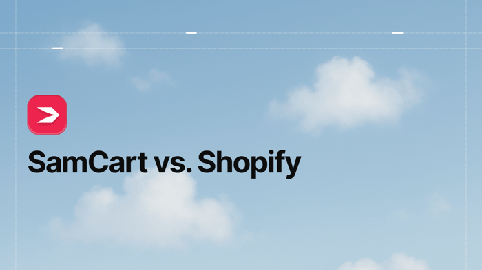 SamCart vs. Shopify