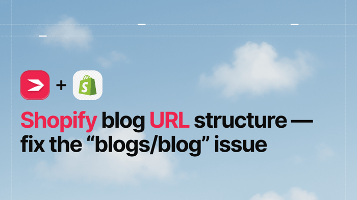 Shopify Blog URL Structure