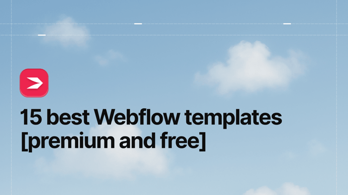 15 Best Webflow Templates [Premium and Free]