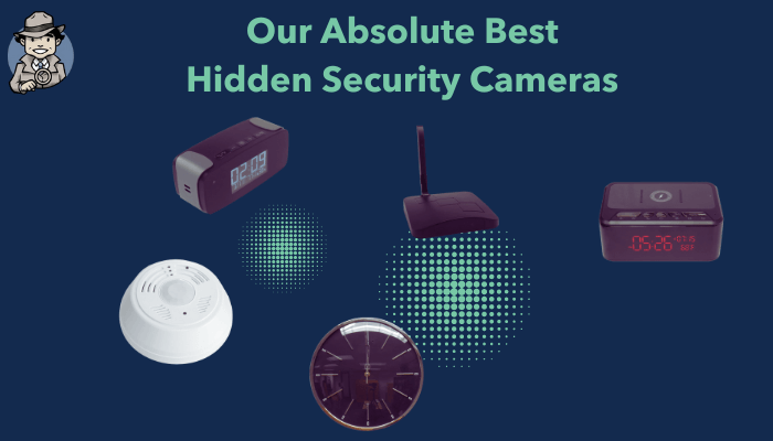 Hidden Security Cameras For Your Safety