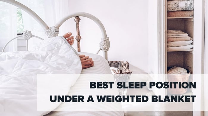 Best Sleep Position Under A Weighted Blanket