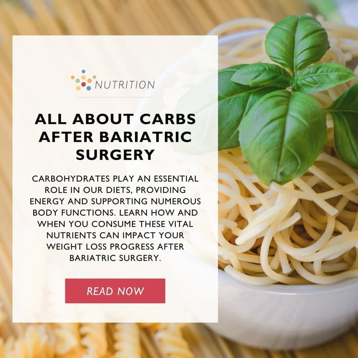 All About Carbs After Bariatric Surgery