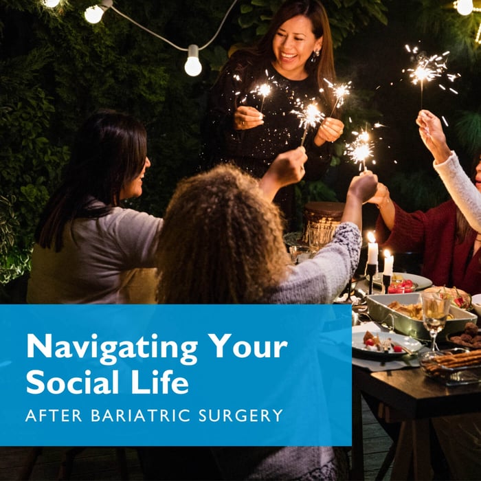 Navigating Your Social Life After Bariatric Surgery