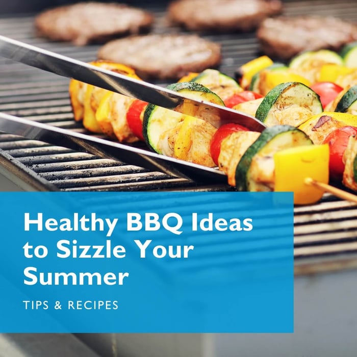 Healthy BBQ Ideas to Sizzle Your Summer - Celebrate