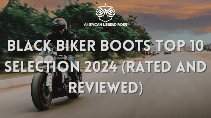 Black Biker Boots Top 10 Selection 2024 (Rated and Reviewed)