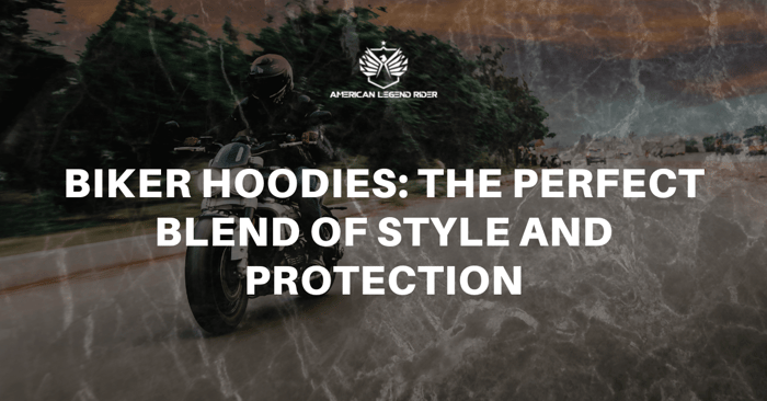 Biker Hoodies: The Perfect Blend of Style and Protection