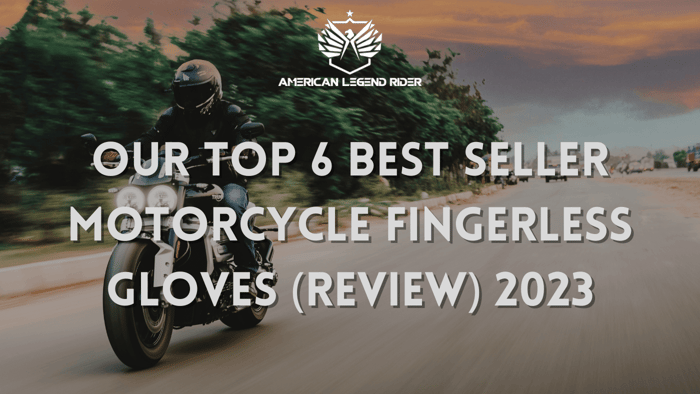 Our Top 6 Best Seller Motorcycle Fingerless Gloves (Review) 2023