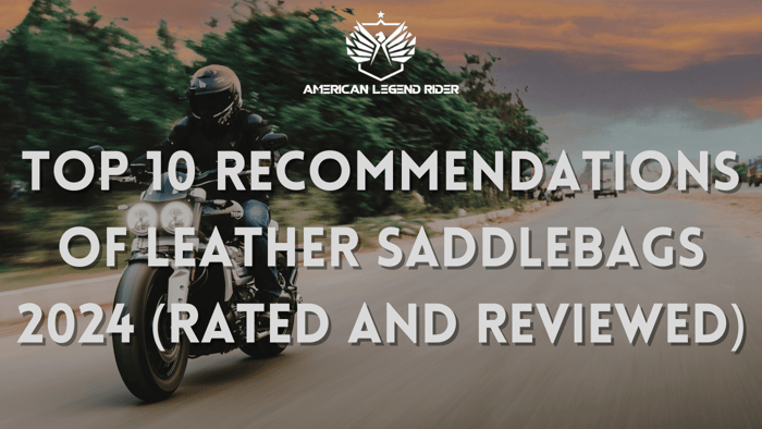 Top 10 Recommendations of Leather Saddlebags 2024 (Rated and Reviewed)