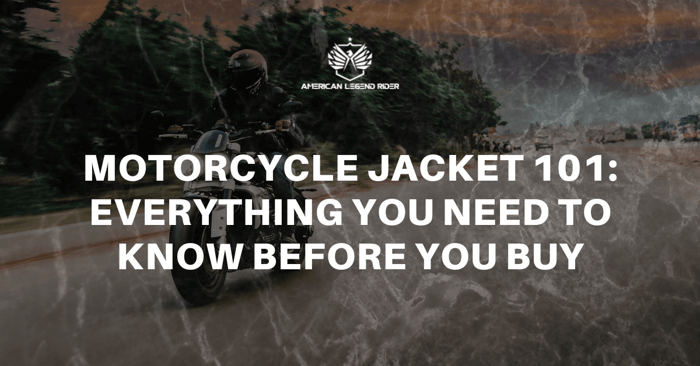 Motorcycle Jacket 101: Everything You Need to Know Before You Buy