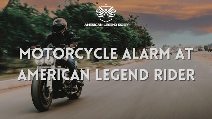 Motorcycle Alarm at American Legend Rider