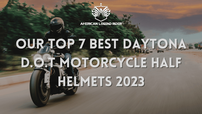 Our Top 7 Best Daytona D.O.T Motorcycle Half Helmets 2023