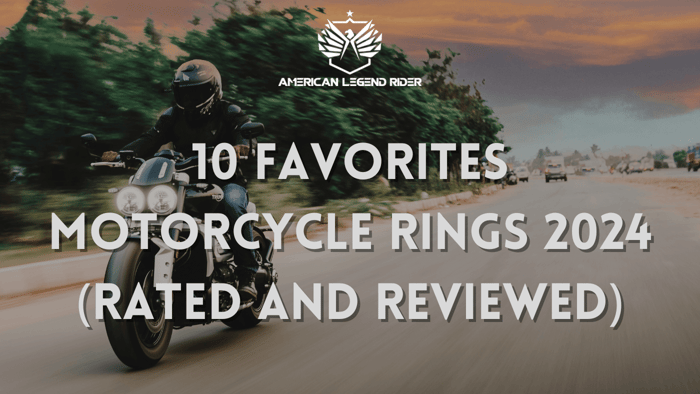 10 Favorites Motorcycle Rings 2024 (Rated and Reviewed)