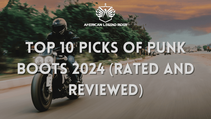 Top 10 Picks of Punk Boots 2024 (Rated and Reviewed)